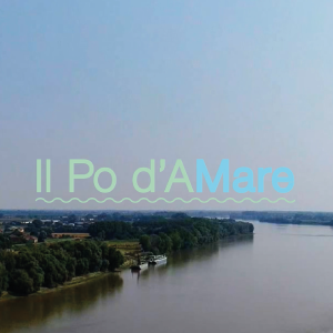Il Po d’Amare – Progetto di raccolta e recupero dei rifiuti plastici sul fiume Po